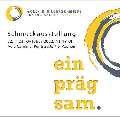 einpraegsam - Gold und Silberschmiede Innung Schmuckausstellung Oktober 2022 Aachen Goldschmiede Magyar